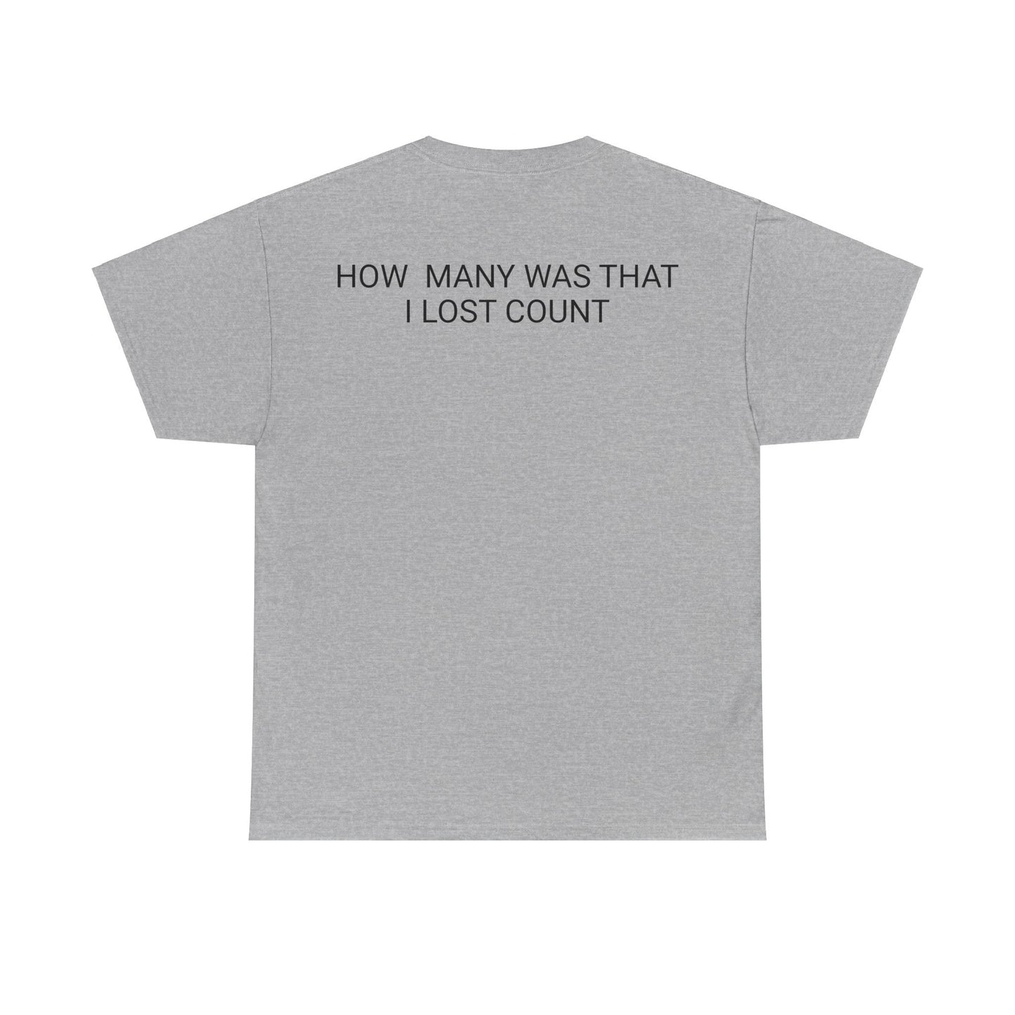 I Lost Count Unisex Heavy Cotton Tee