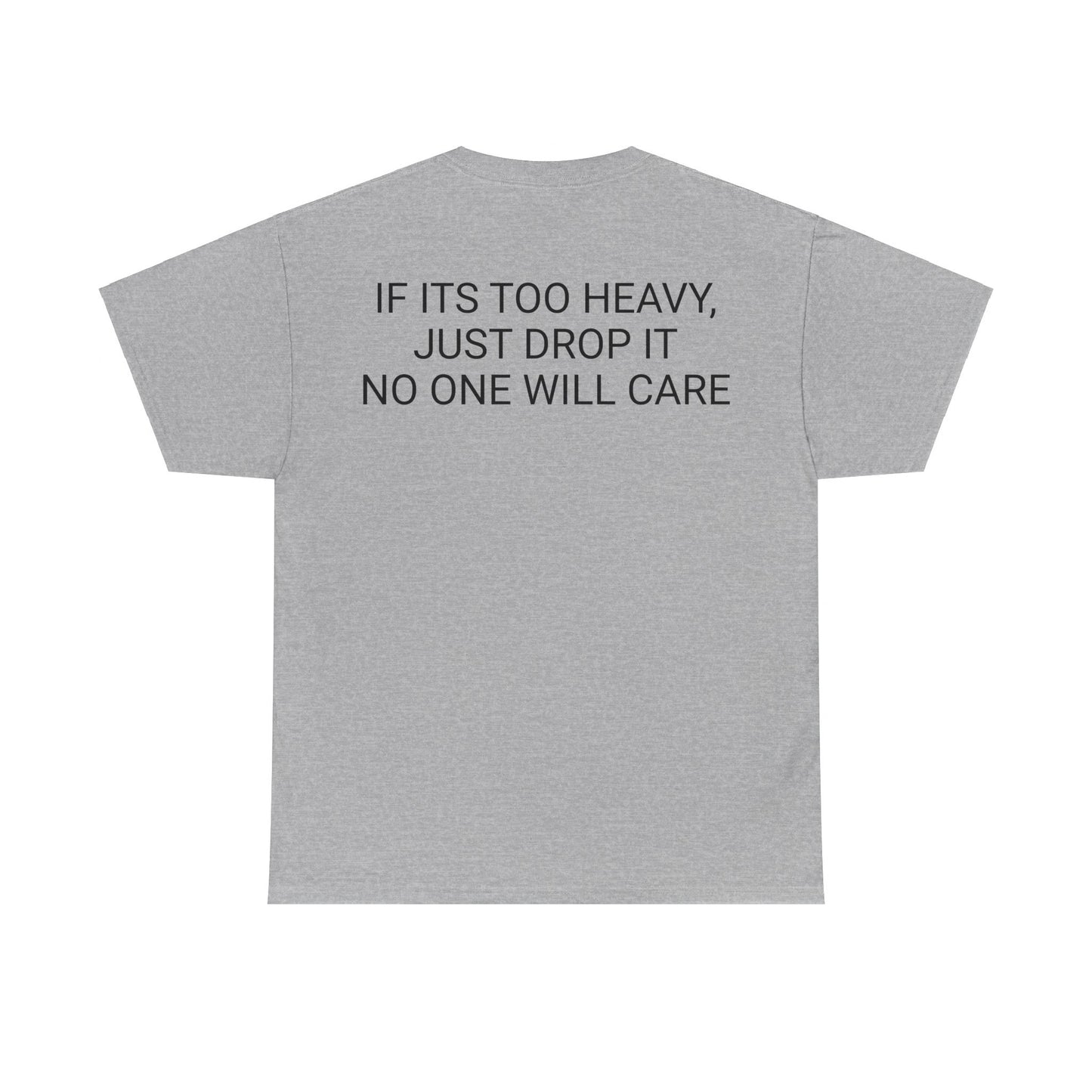 Too Heavy Unisex Heavy Cotton Tee