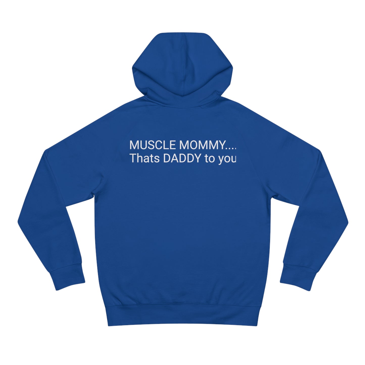 Muscle Mommy, thats Daddy